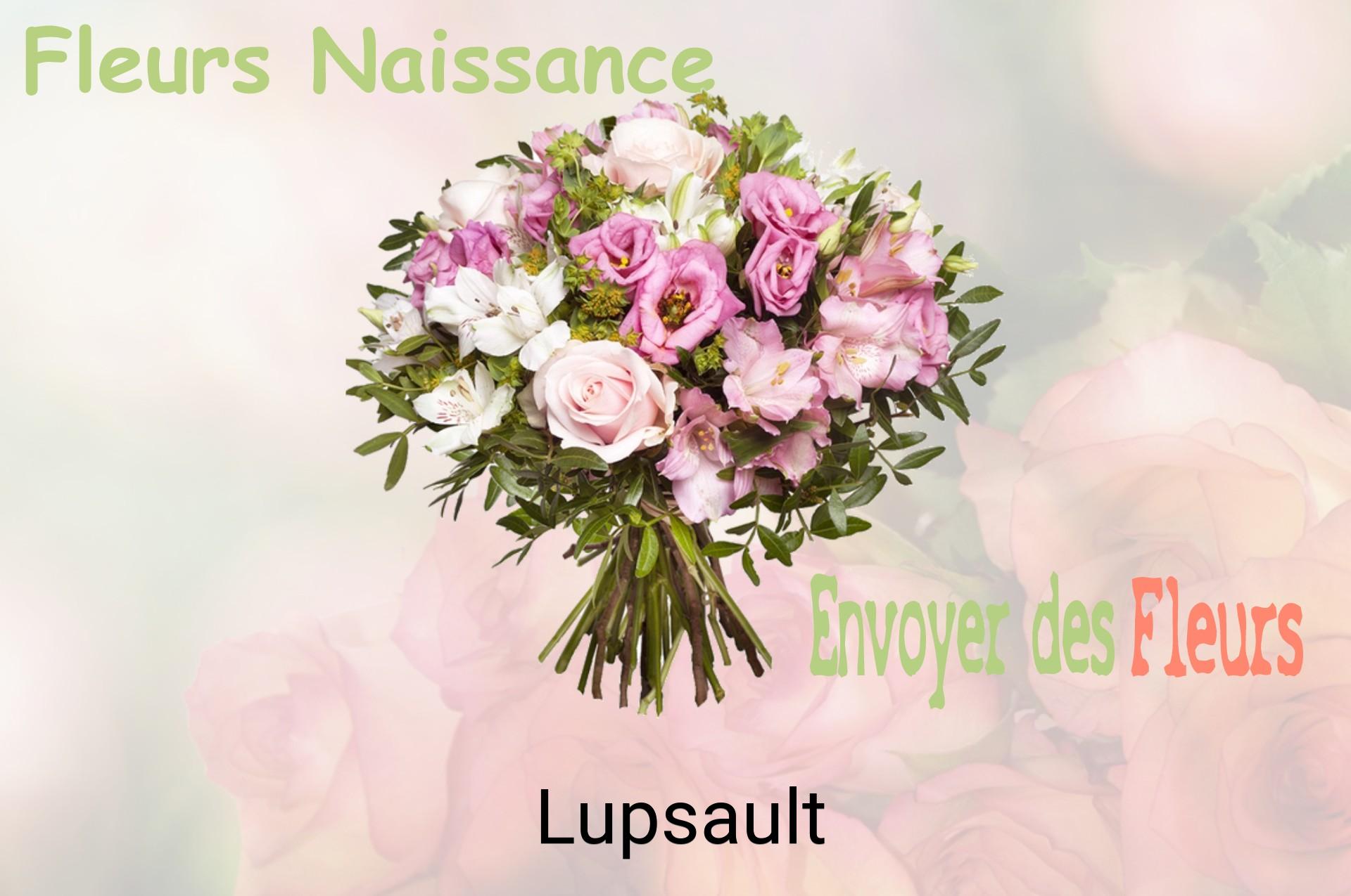 Bouquet de fleurs de naissance livré à Lupsault